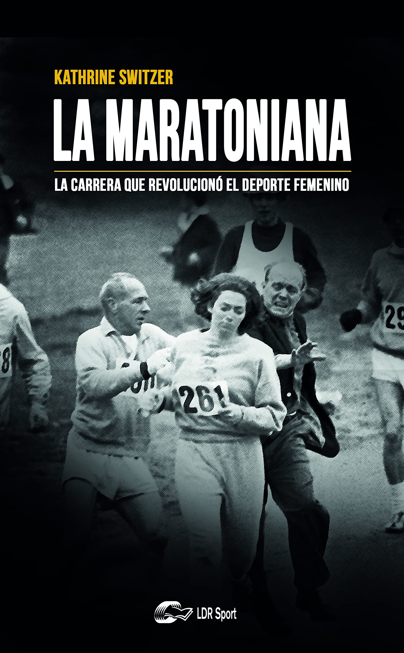 La maratoniana: La carrera que revolucionó el deporte femenino book