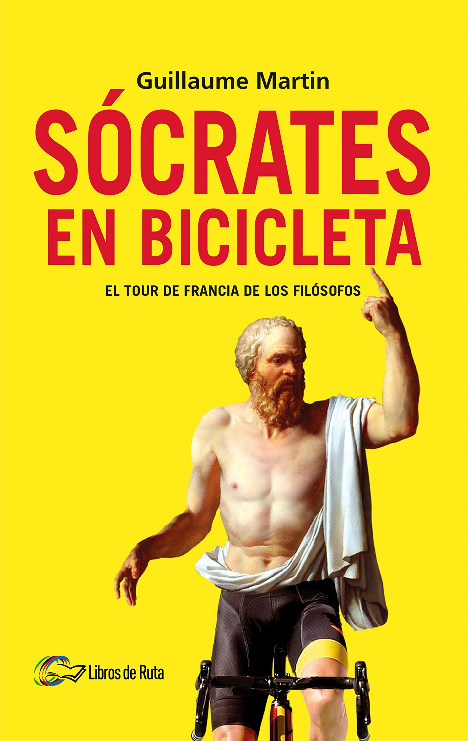 Sócrates en bicicleta : el Tour de Francia de los filósofos Leisure & Fun
