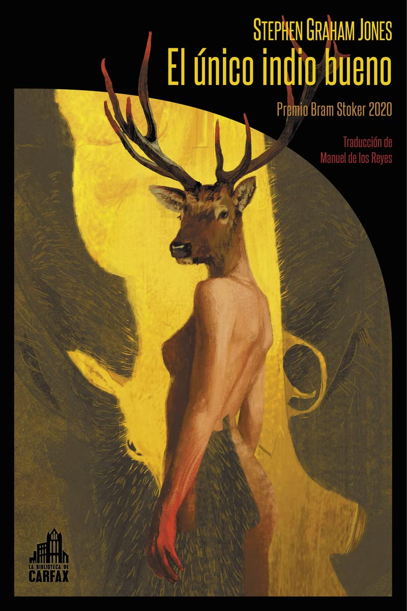 El único indio bueno (La biblioteca de Carfax, Band 25) Horror & Mystery