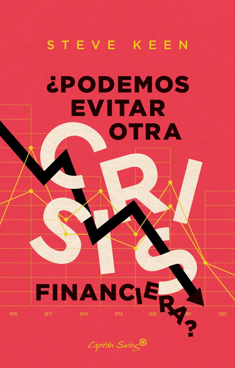 ¿Podemos evitar otra crisis financiera? Books
