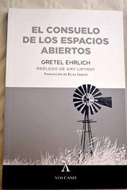 EL CONSUELO DE LOS ESPACIOS ABIERTOS book