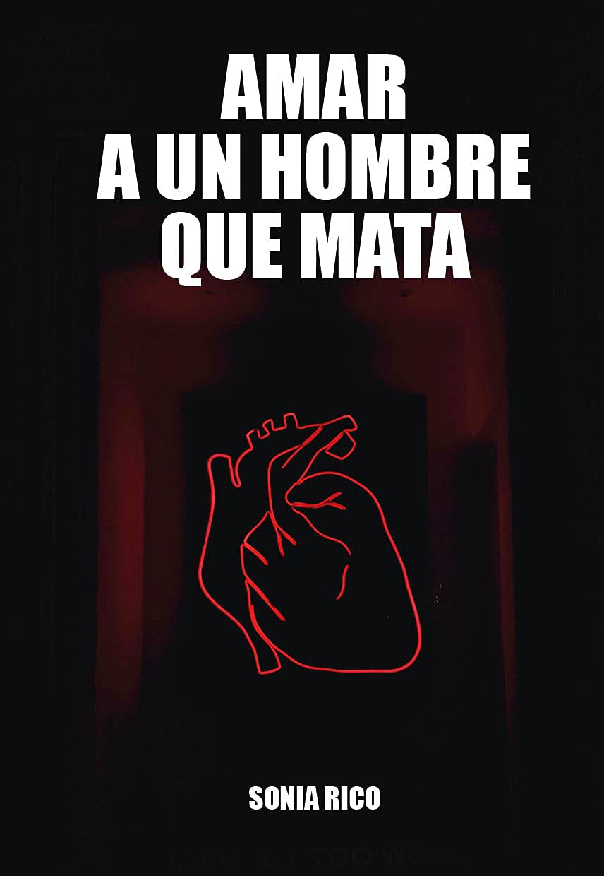 Amar a un hombre que mata book