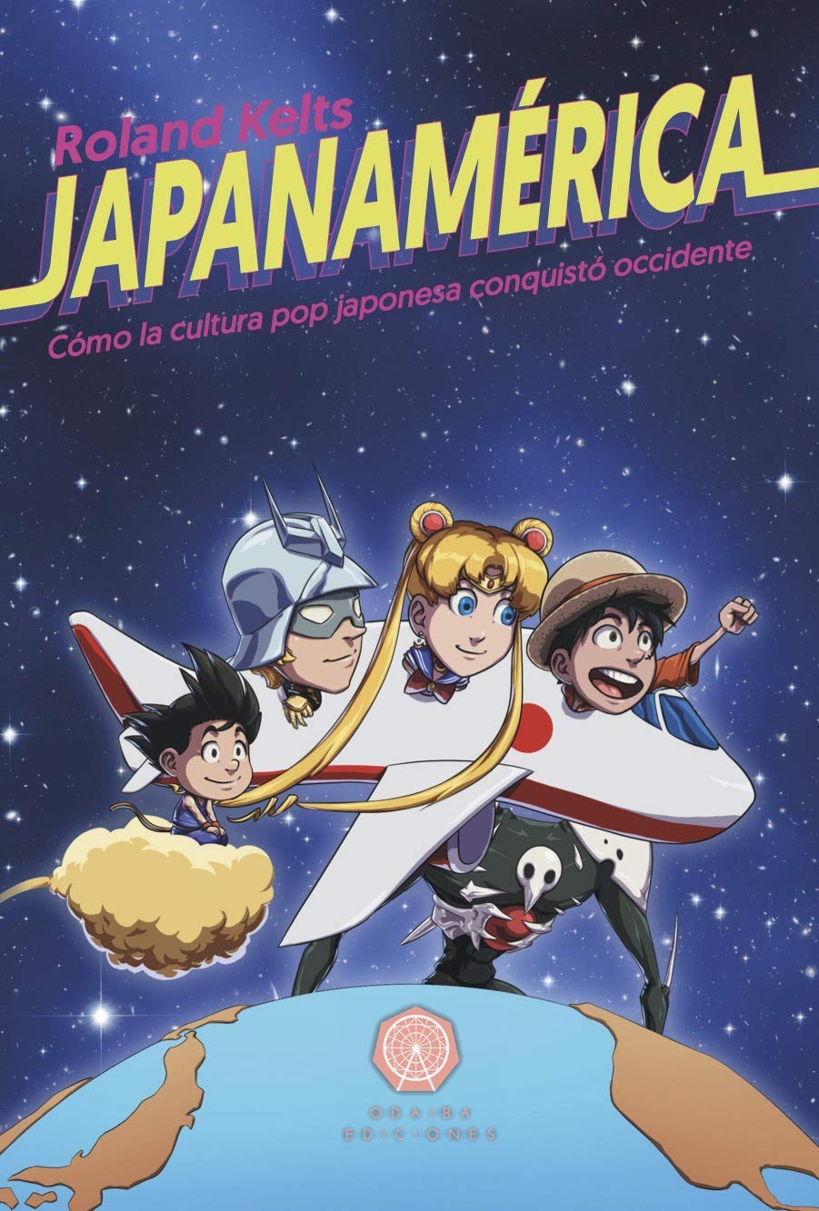 JAPANAMERICA: Cómo la cultura pop japonesa conquistó occidente book