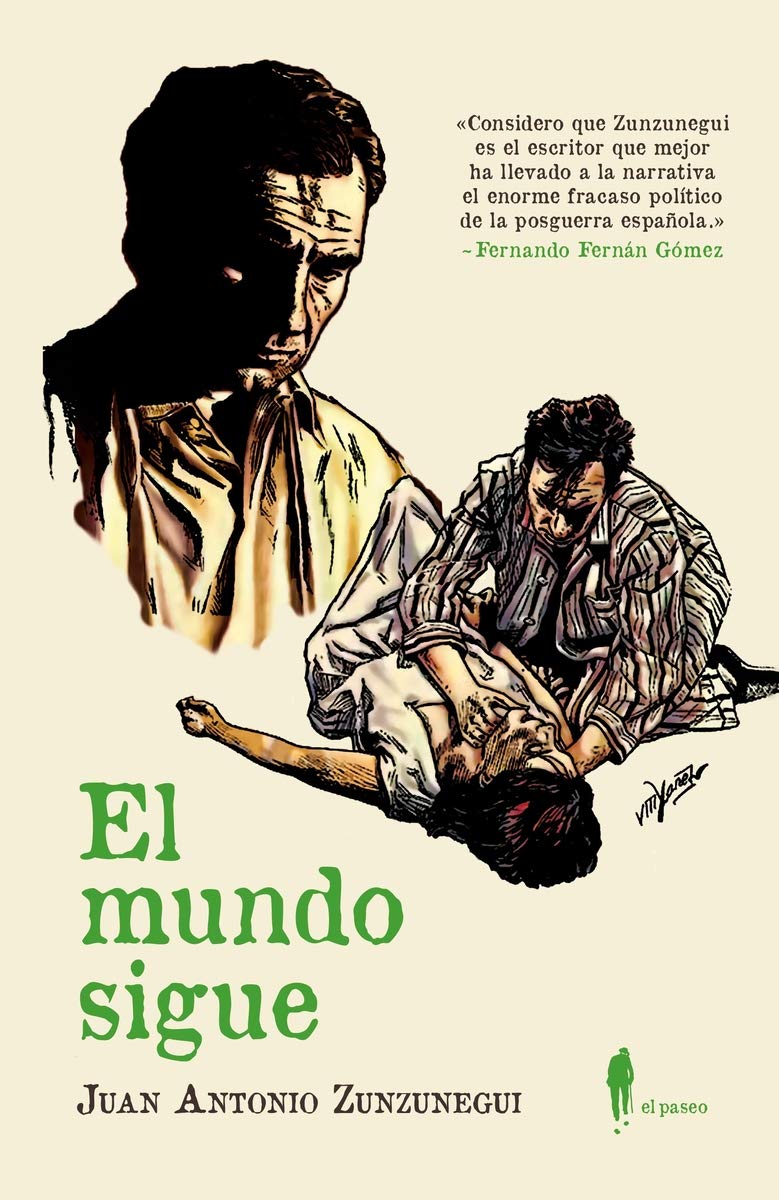 El mundo sigue (el paseo central, Band 20) Contemporary literature