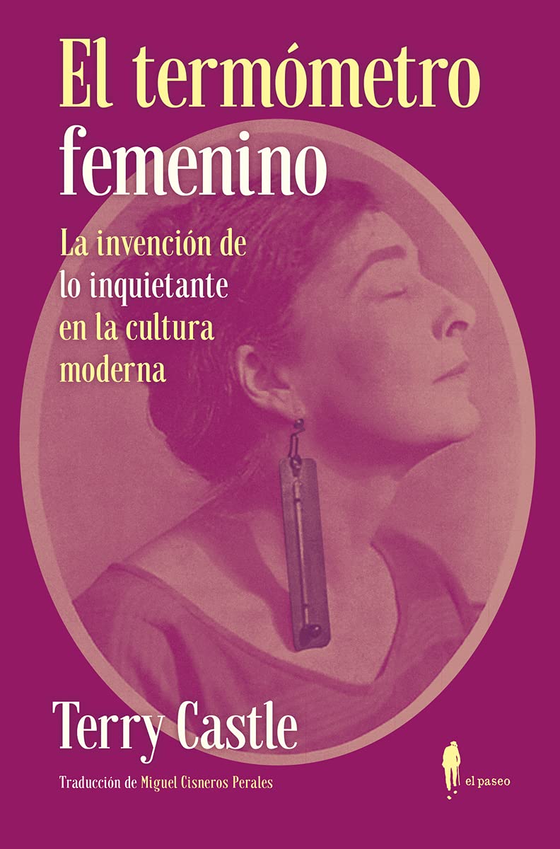 El termómetro femenino: La invención de "lo inquietante" en la cultura moderna book