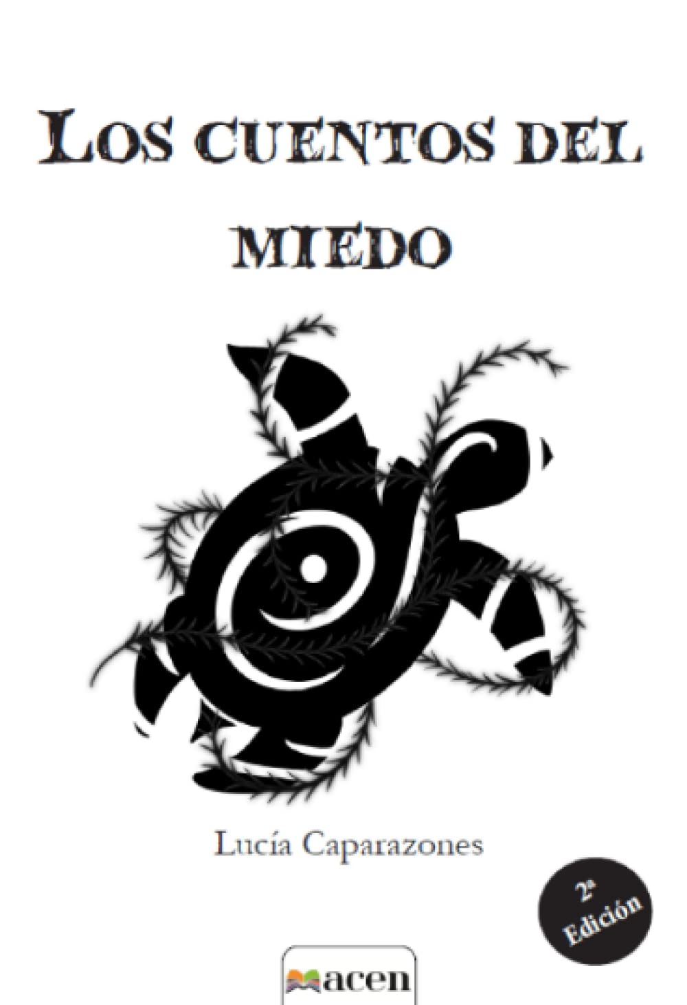 Los Cuentos del Miedo book