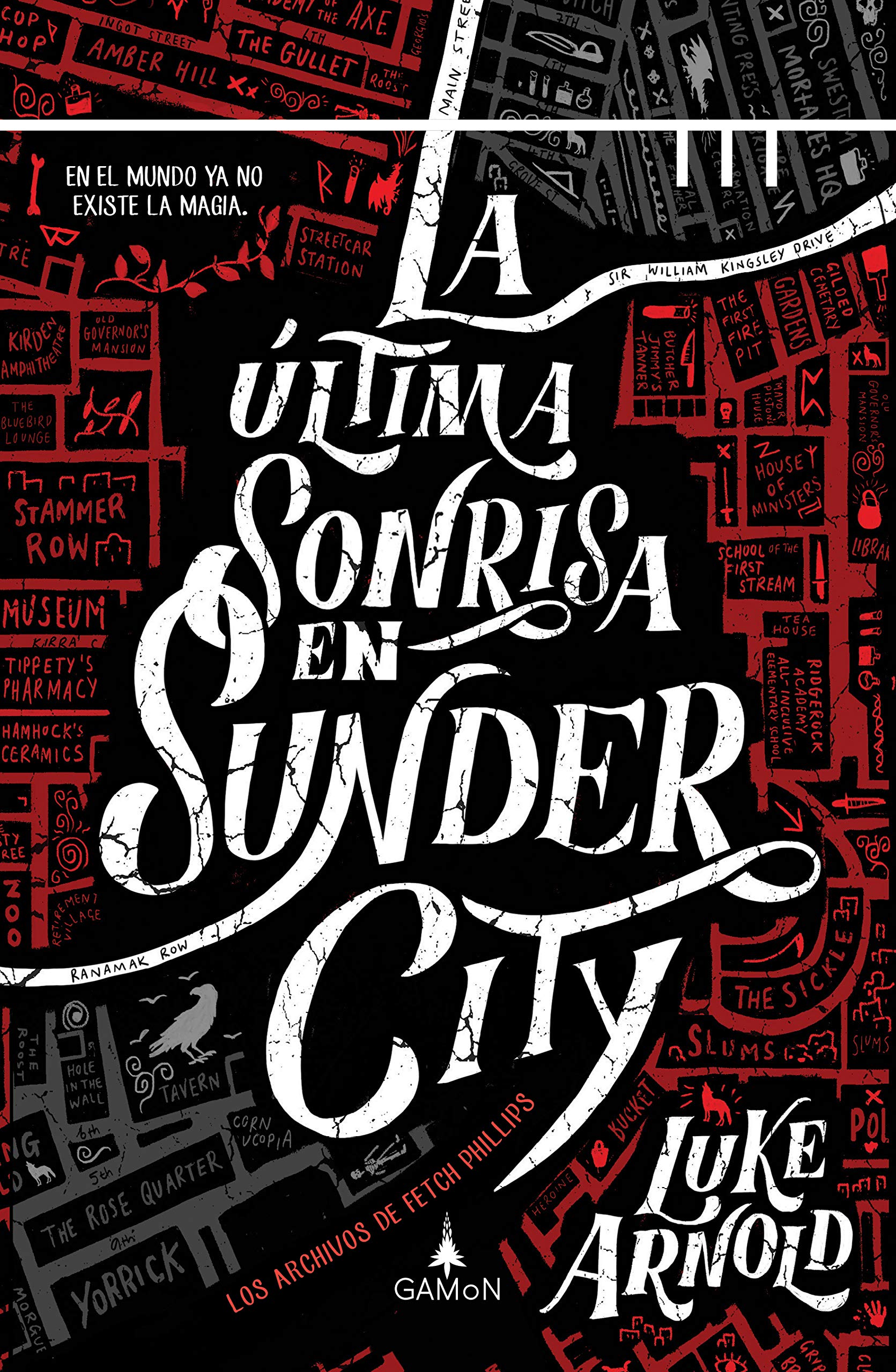 La última sonrisa en Sunder City: Los Archivos de Fetch Phillips-1 (Gamon, Band 1) Contemporary literature
