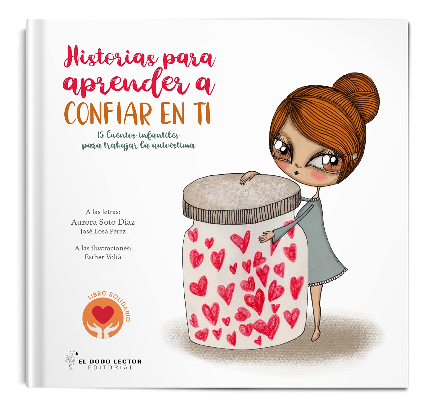 Historias para aprender a confiar en ti: 15 cuentos infantiles para trabajar la Inteligencia Emocional book