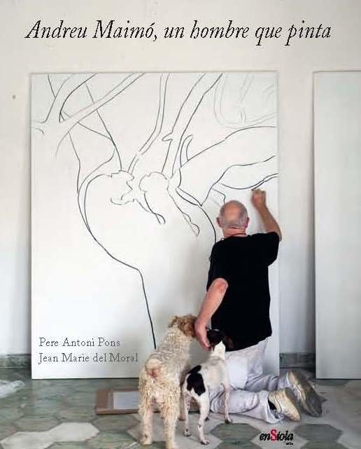 ANDREU MAIMO UN HOMBRE QUE PINTA Books