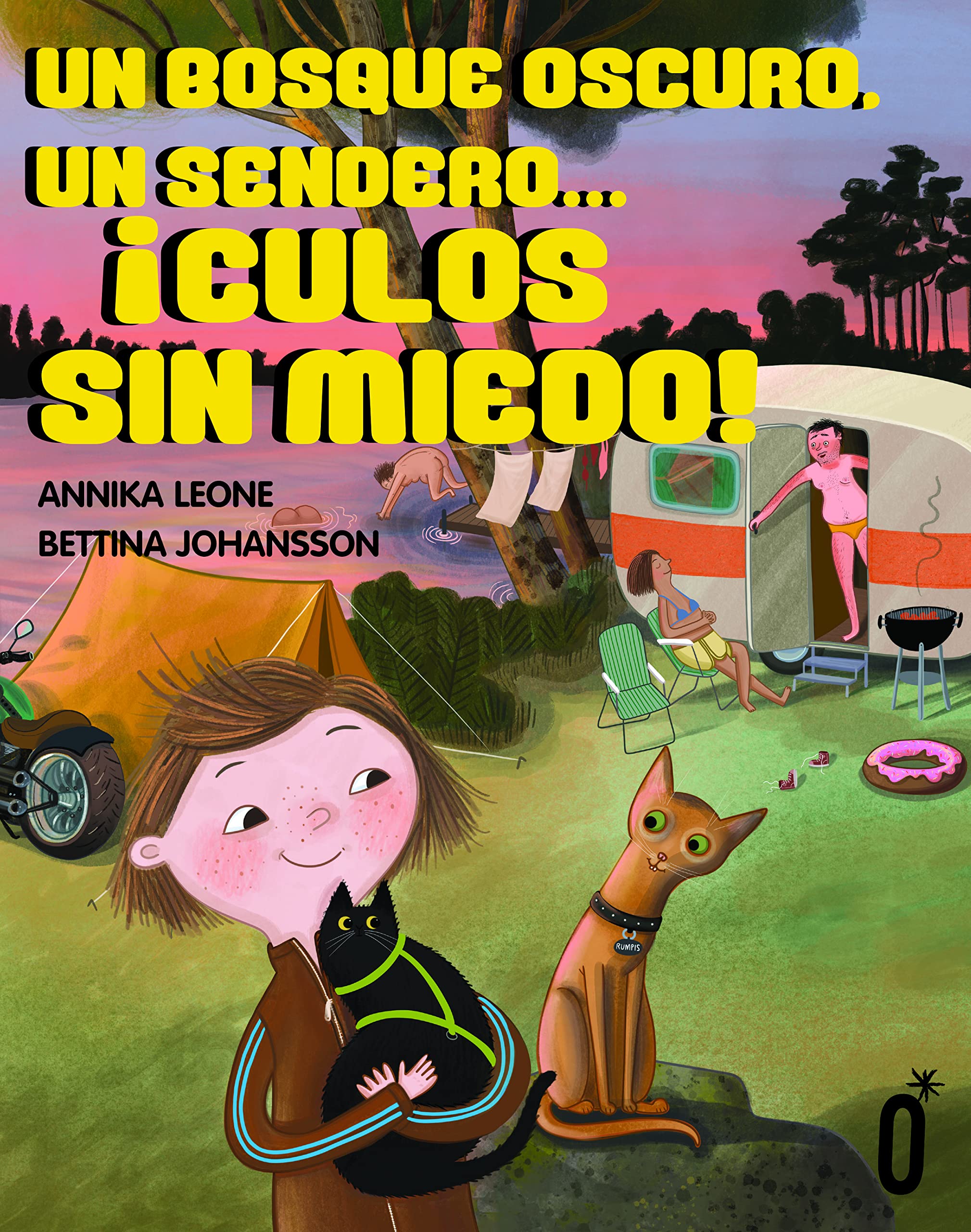 Un bosque oscuro, un sendero... ¡culos sin miedo! book