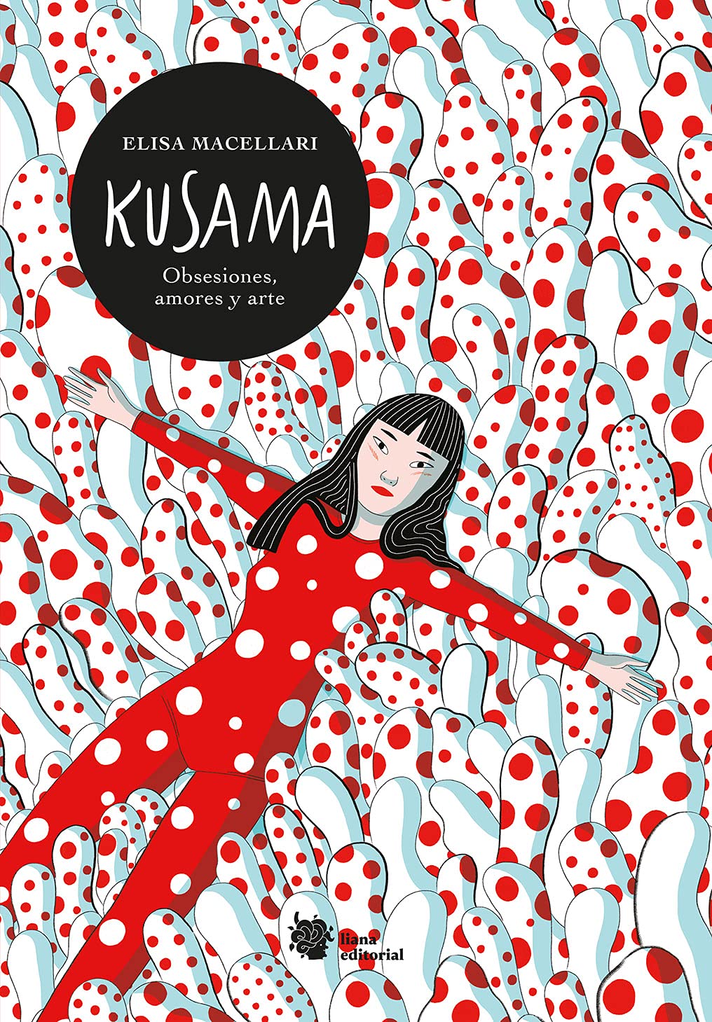 Kusama: Obsesiones, amores y arte. (Bromelia, Band 13) Medicine