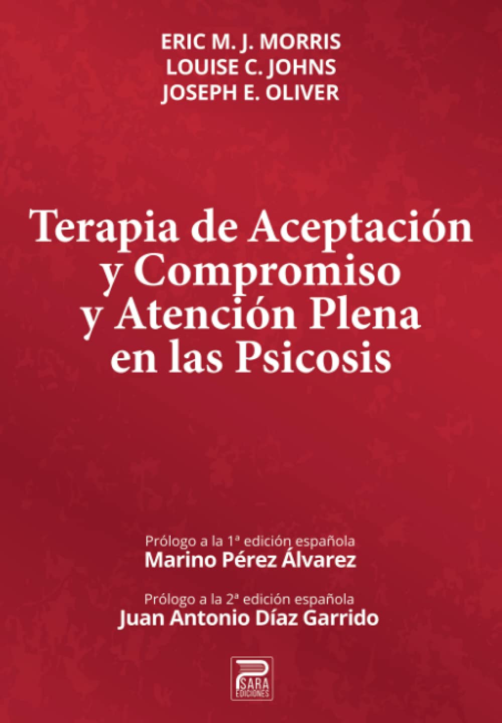 Terapia de aceptación y compromiso y aceptación plena en psicosis Psychology