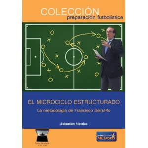 EL MICROCICLO ESTRUCTURADO La Metodología de Francisco Seirul.lo book