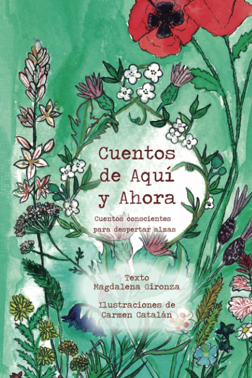 CUENTOS DE AQUÍ Y AHORA: Autoestima, Valores y Naturaleza. book