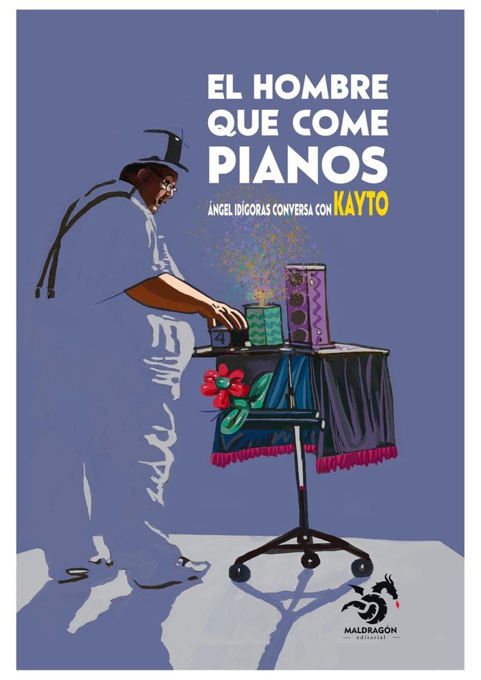 El hombre que come pianos: Ángel Idígoras conversa con Kayto book