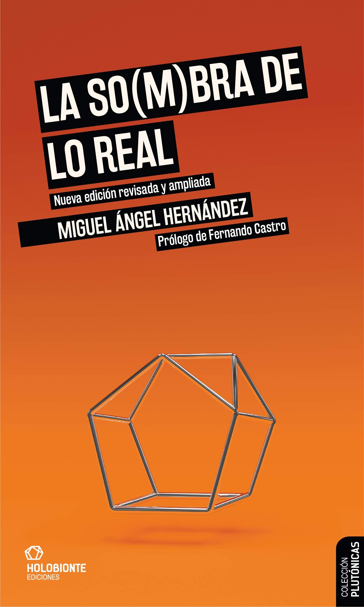 La so(m)bra de lo real (Plutónicas) Books