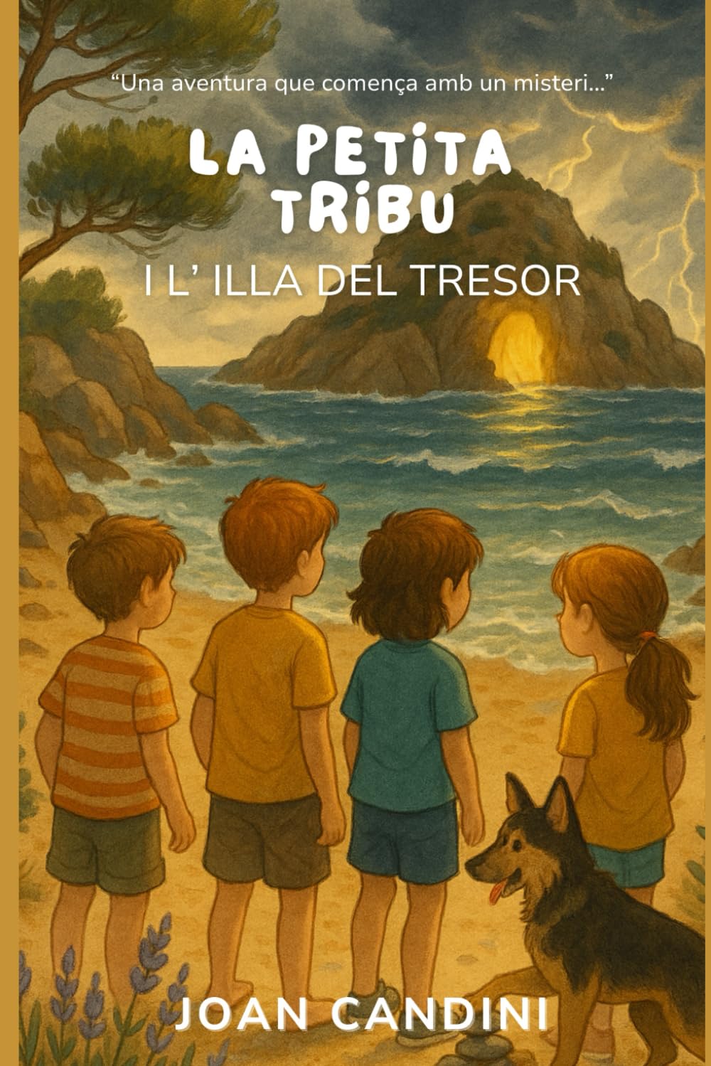 La Petita Tribu: I l' illa del tresor (Els quatre guardians, Band 1) Novels & Short Stories