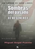 SOMBRAS DEL PASADO - EL DESENLACE Contemporary literature
