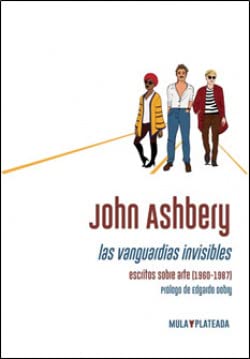 Las vanguardias invisibles: Escritos sobre arte (1960-1987) book