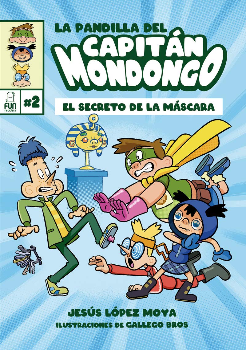 La pandilla del Capitán Mondongo 2: El secreto de la máscara book