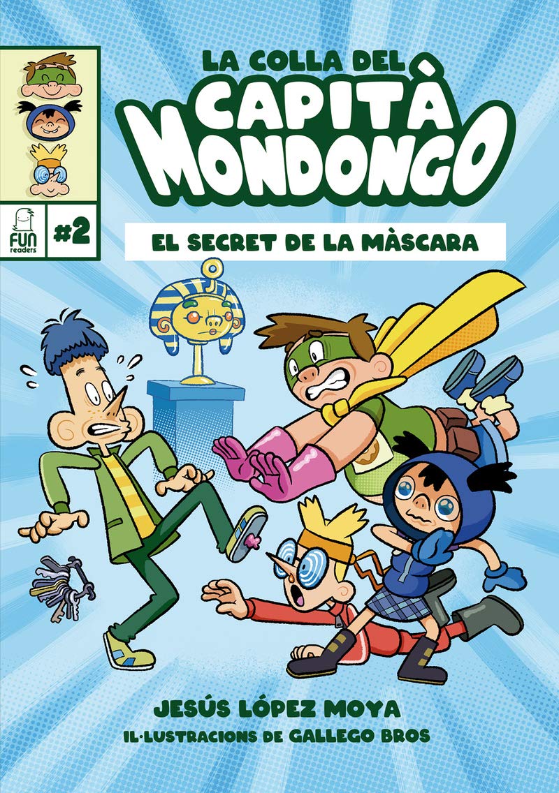 La colla del Capità Mondongo 2: El secret de la màscara book