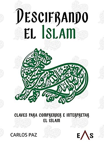 Descifrando el Islam: Claves para comprender e interpretar el Islam (Khronos, Band 24) Contemporary literature
