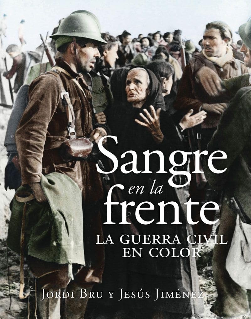 Sangre en la frente. La Guerra Civil en color Film, Art & Culture