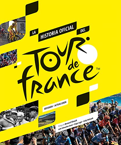 La historia oficial del Tour de Francia book