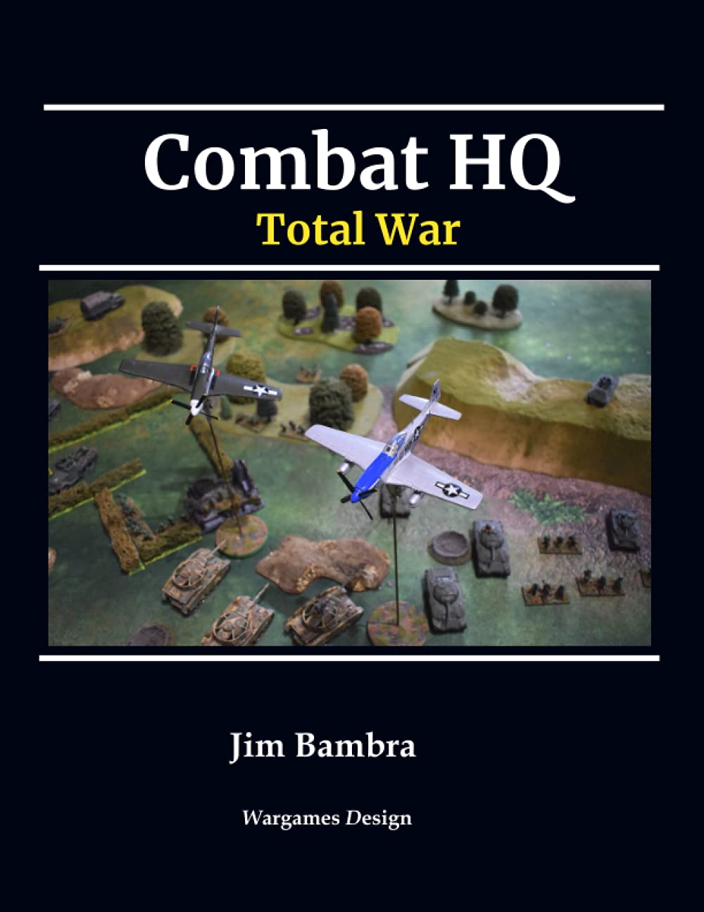 Combat HQ: Total War: Advanced Rules, Battle Group Rosters and Missions for Combat HQ: Advanced Rules for Combat HQ Leisure & Fun