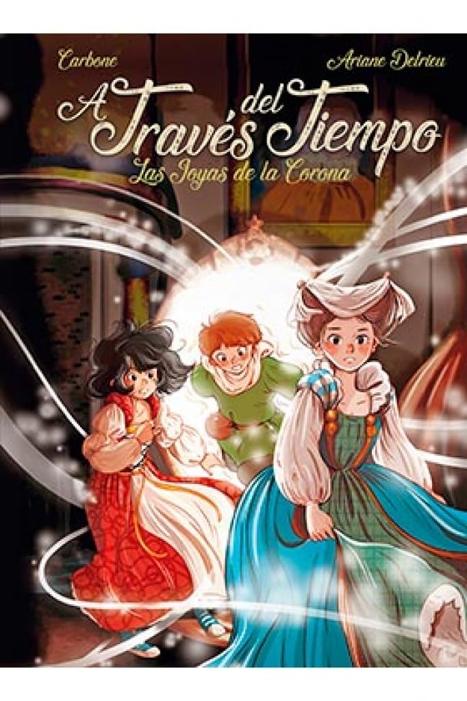 A TRAVES DEL TIEMPO LAS JOYAS DE LA CORONA Books
