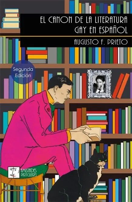 El canon de la literatura gay en español Contemporary literature