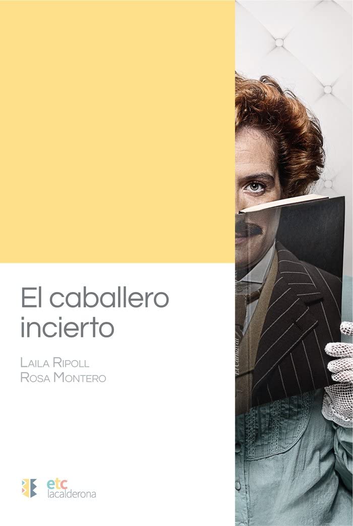 El caballero incierto (La Calderona, Band 3) Books