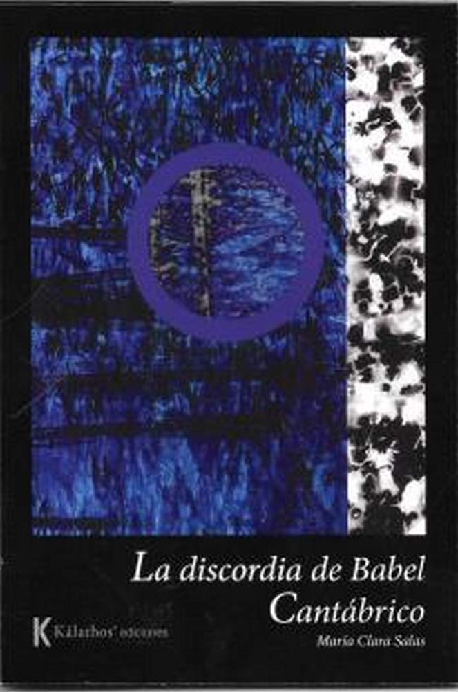 La discordia de Babel/ Cantábrico (Poesía, Band 10) Books