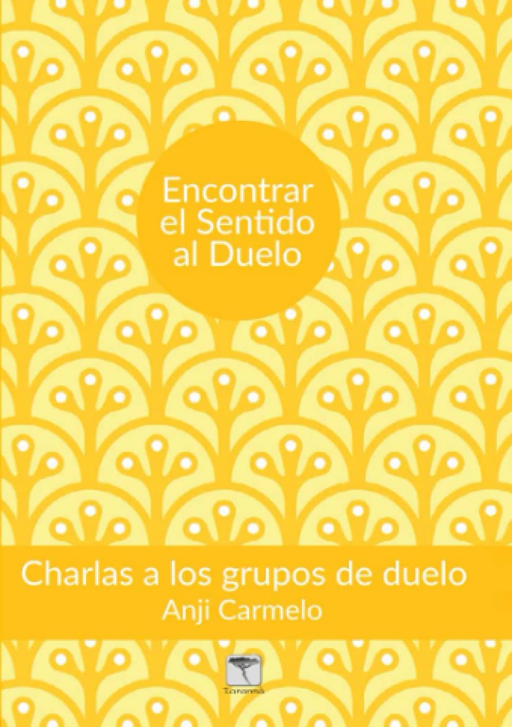 ENCONTRAR EL SENTIDO AL DUELO: Charlas a los grupos de duelo (Shortbooks, Band 4) Parents & Children