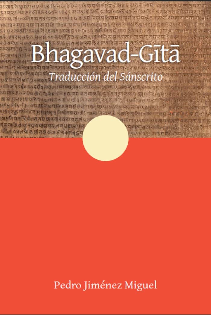 Bhagavad-Gita: Traducción del sánscrito Philosophy