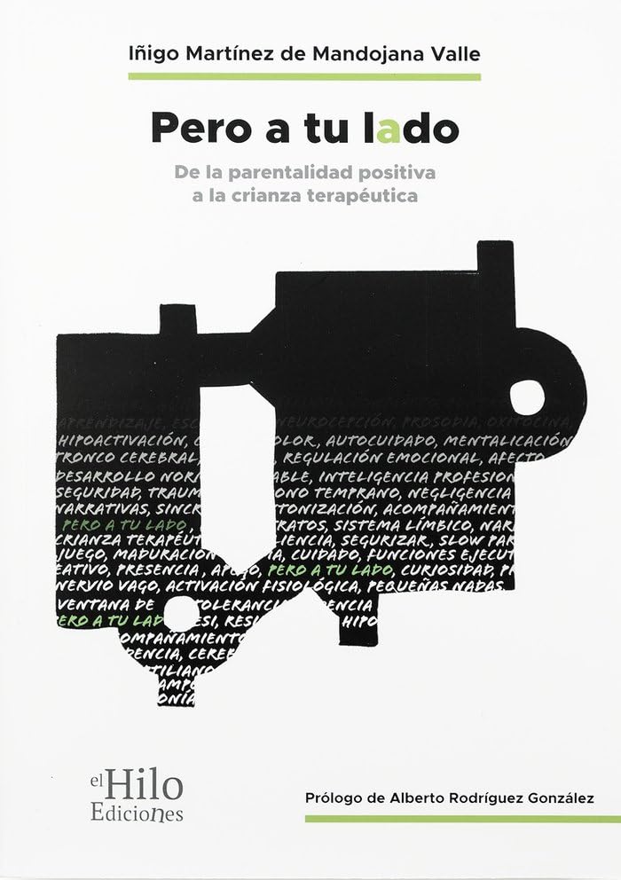 Pero a tu lado: De la parentalidad positiva a la crianza terapéutica Social Sciences