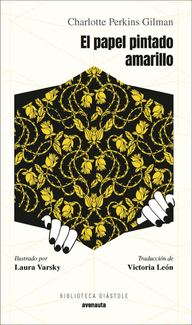 El papel pintado amarillo (Biblioteca Diástole, Band 1) Books