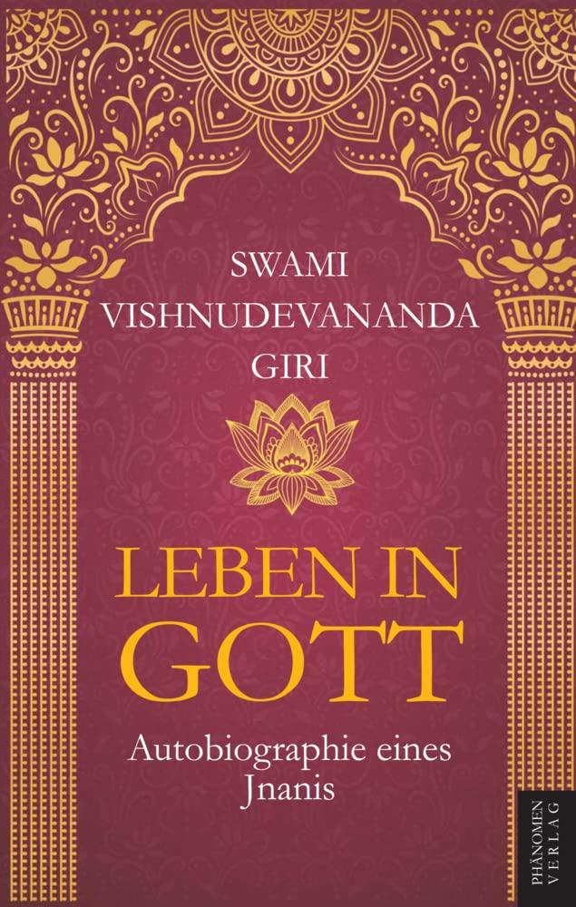 Leben in Gott: Autobiographie eines Jnanis Religion & Esotericism