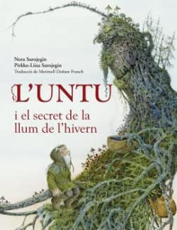 L'Untu i el secret de la llum de l'hivern Children's books
