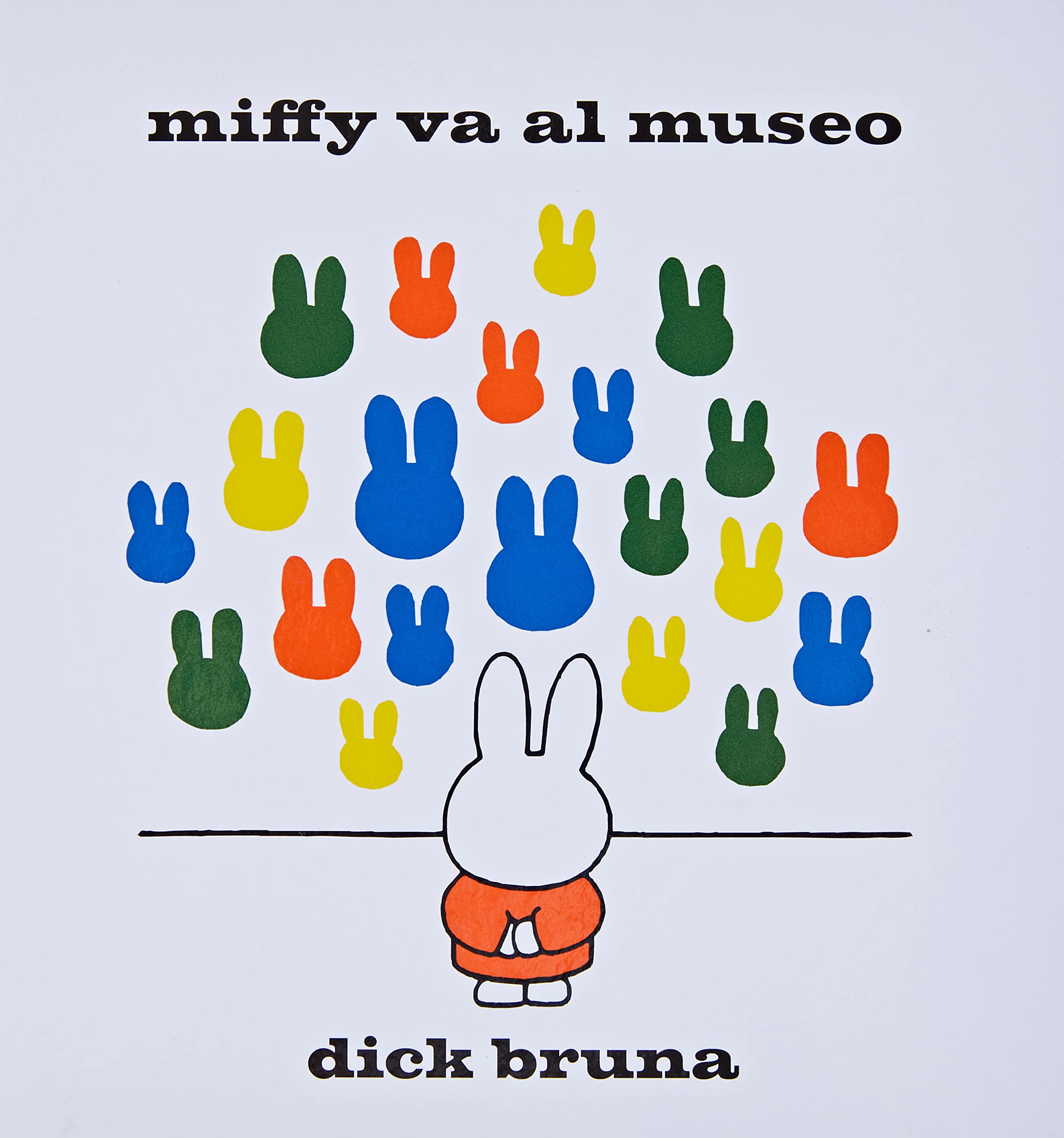 Miffy va al museo: tekst en illustraties Dick Bruna Children's books