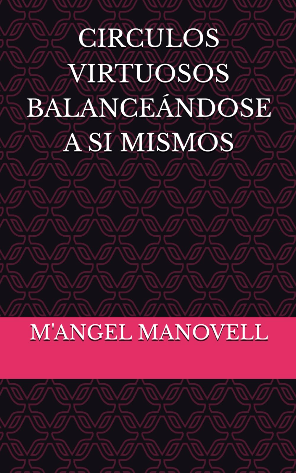 Círculos virtuosos balanceándose a sí mismos book