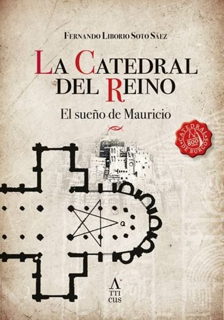 La catedral del reino : el sueño de Mauricio book