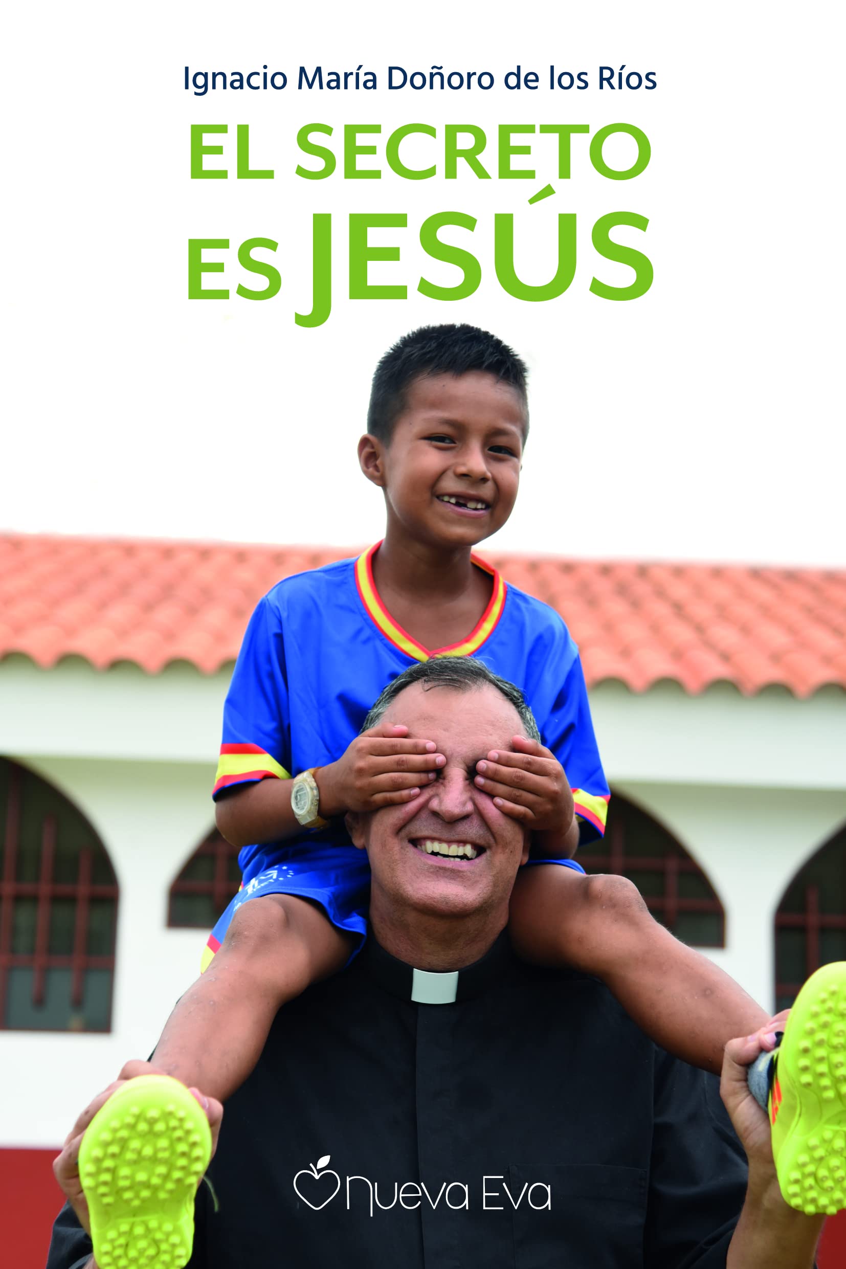 El secreto es Jesús Religion & Esotericism