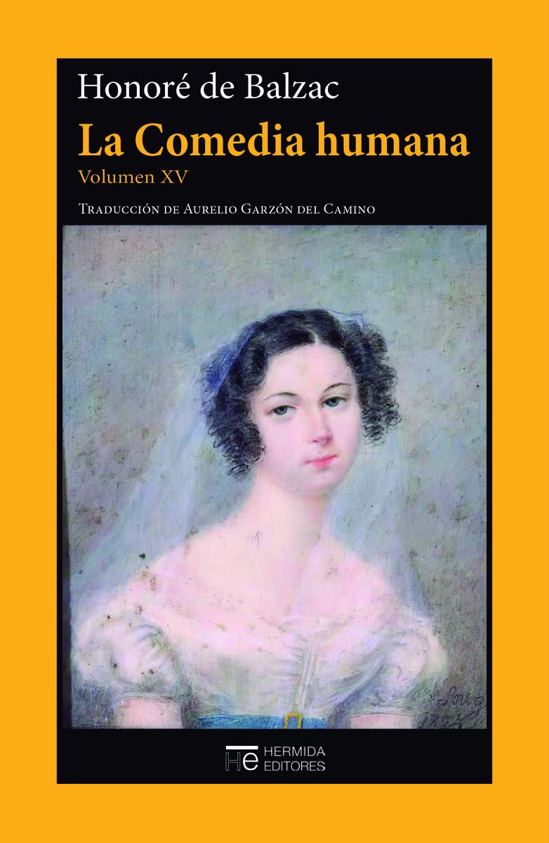 La Comedia humana. Volumen XV Contemporary literature