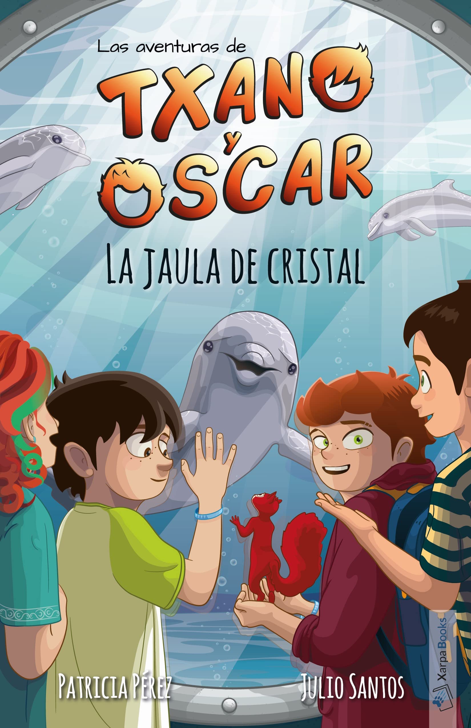 Txano y Óscar 10 - La jaula de cristal: Libros de aventuras y misterio para niños (7 - 12 años) book