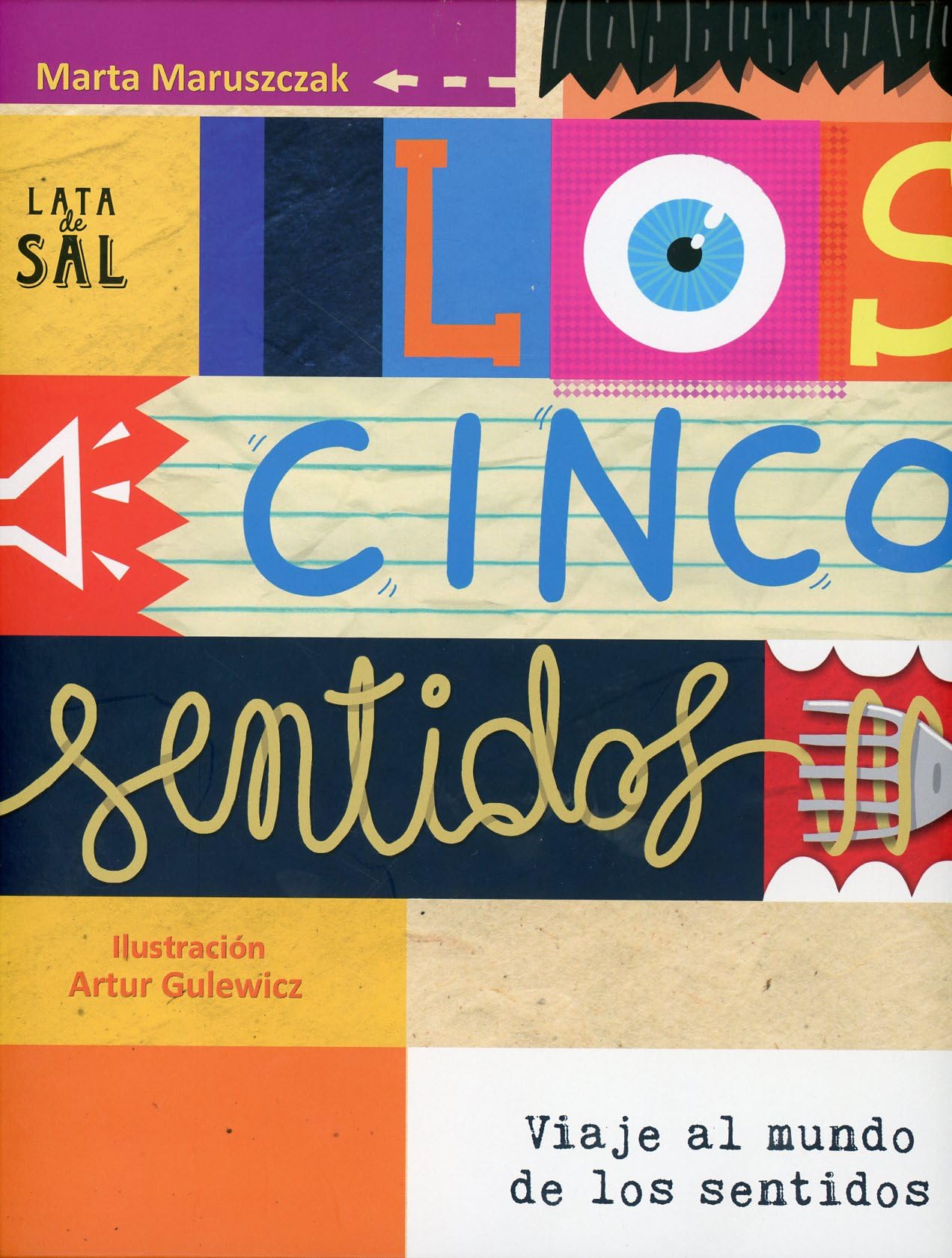 Los cinco sentidos: Viaje al mundo de los sentidos (Colección Afortunada, Band 10) Children's books