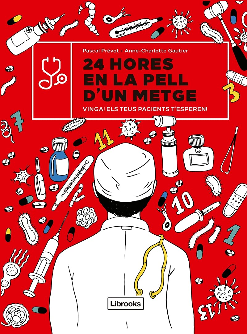 24 hores en la pell d'un metge: Vinga! Els teus pacients t'esperen! book