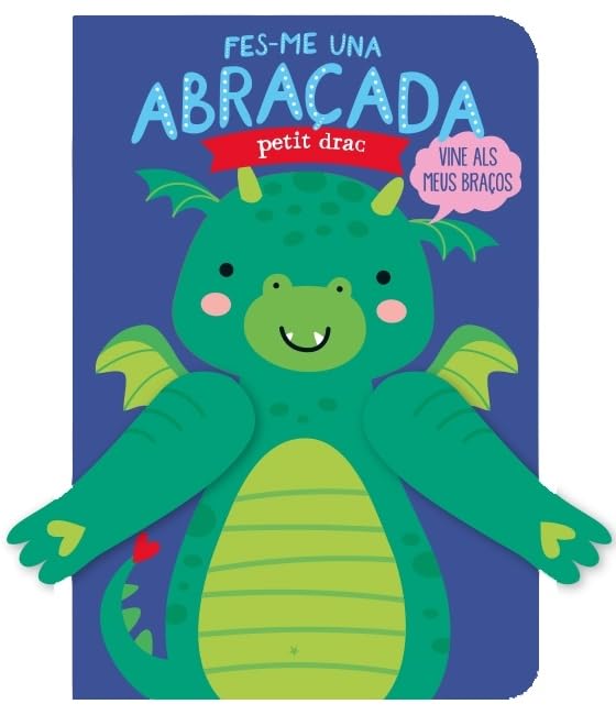 Fes-me una abraçada petit drac book