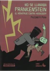 No se llamaba Frankenstein. El monstruo contra Heidegger: 19 (De lo social) book