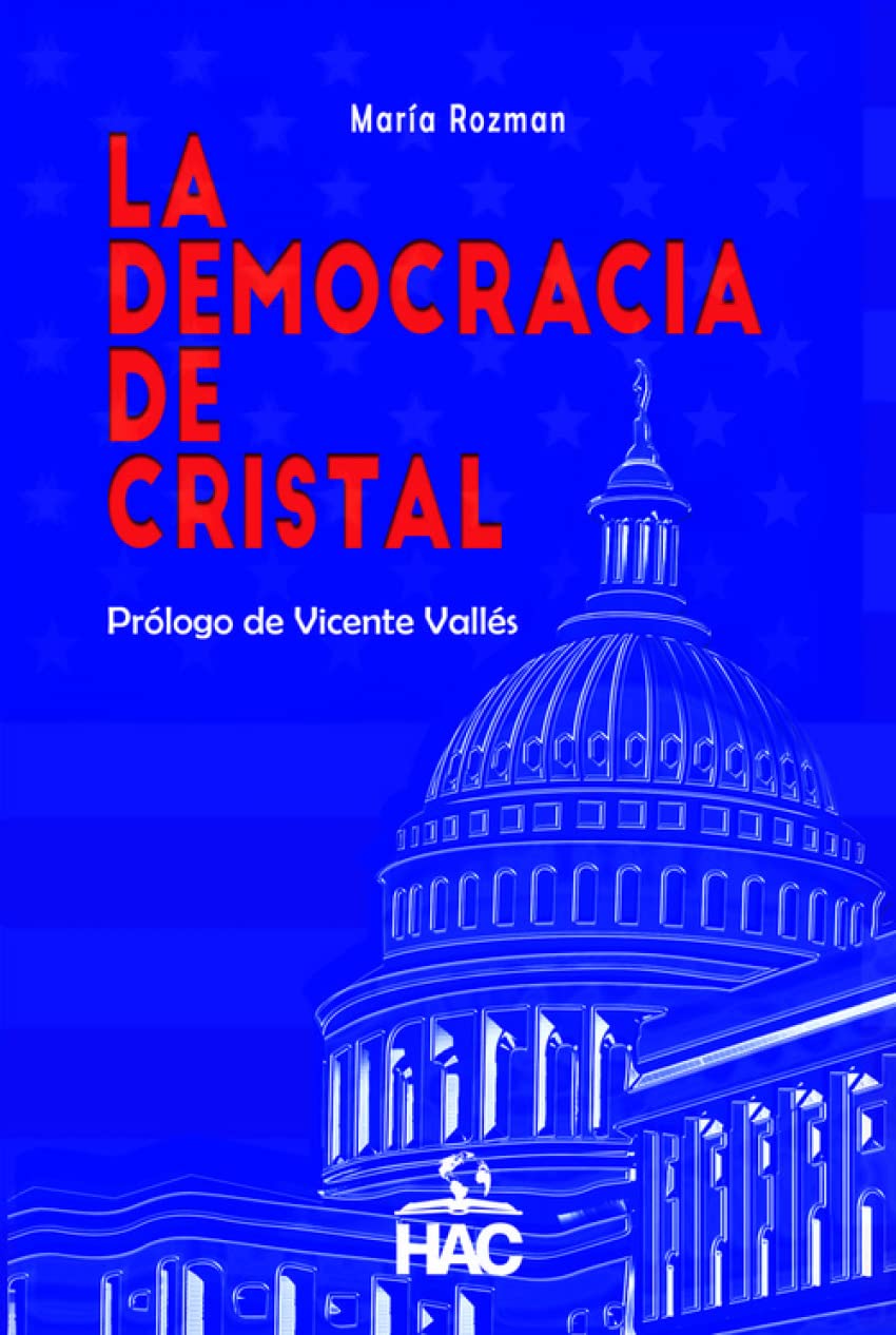 La democracia de cristal (Influyentes, Band 1) Books
